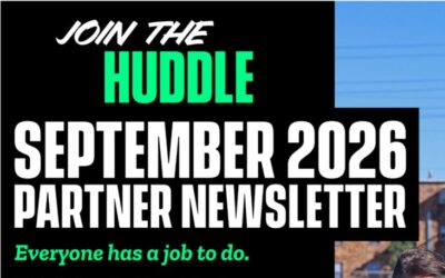 Join the Huddle – September 2026 Partnership Newsletter
